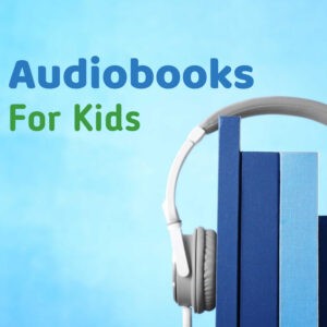 audiobooks for kids